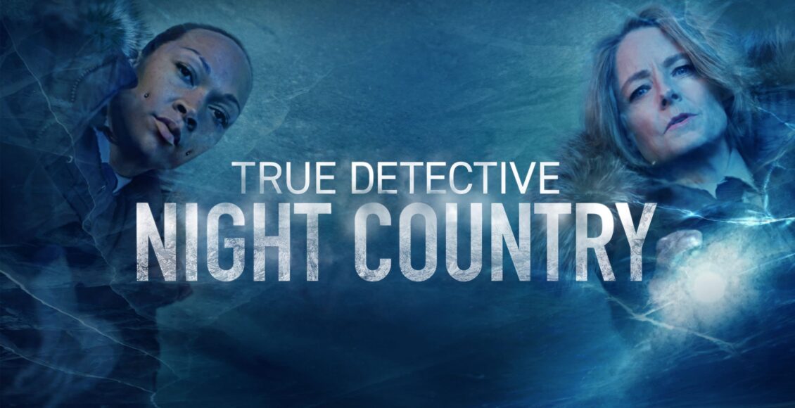 True Detective: Night Country